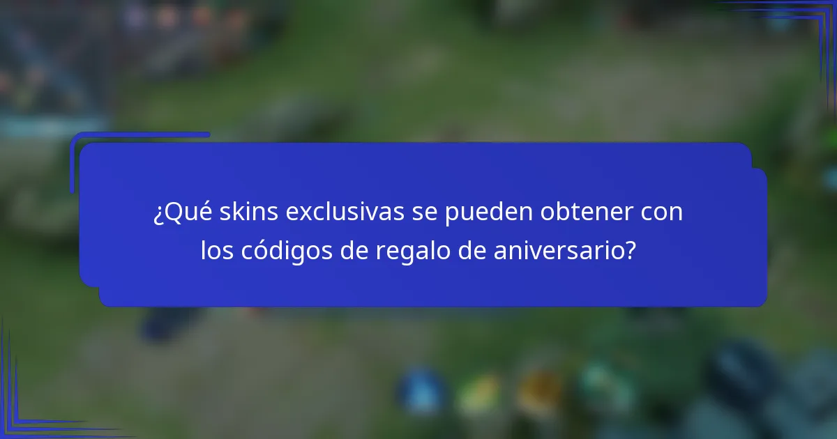 ¿Qué skins exclusivas se pueden obtener con los códigos de regalo de aniversario?
